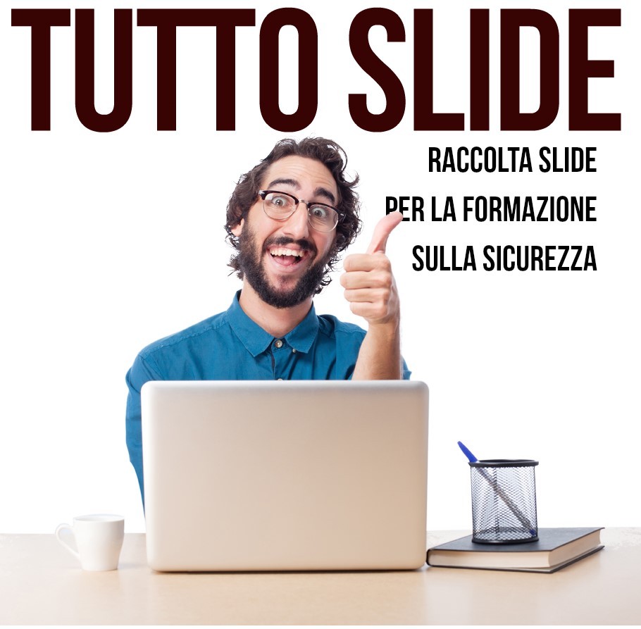 Raccolta Di Slide Per La Formazione Sicurezza Lavoro