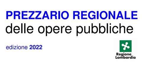 Edizione 2022 Prezzario regionale delle opere pubbliche regione Lombardia